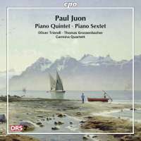 Juon: Piano Quintet & Piano Sextet